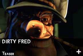 Dirty Fred Teaser